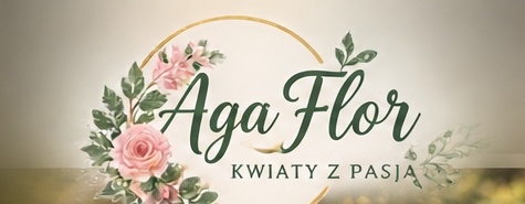 Aga Flor — kwiaty z pasją